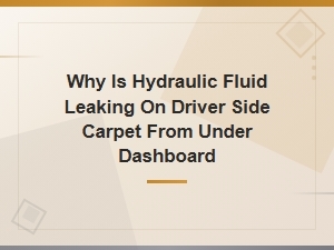 Hydraulic Fluid Leaking on Driver Side Carpet Under Dashboard - Master Cylinder Replacement Fix